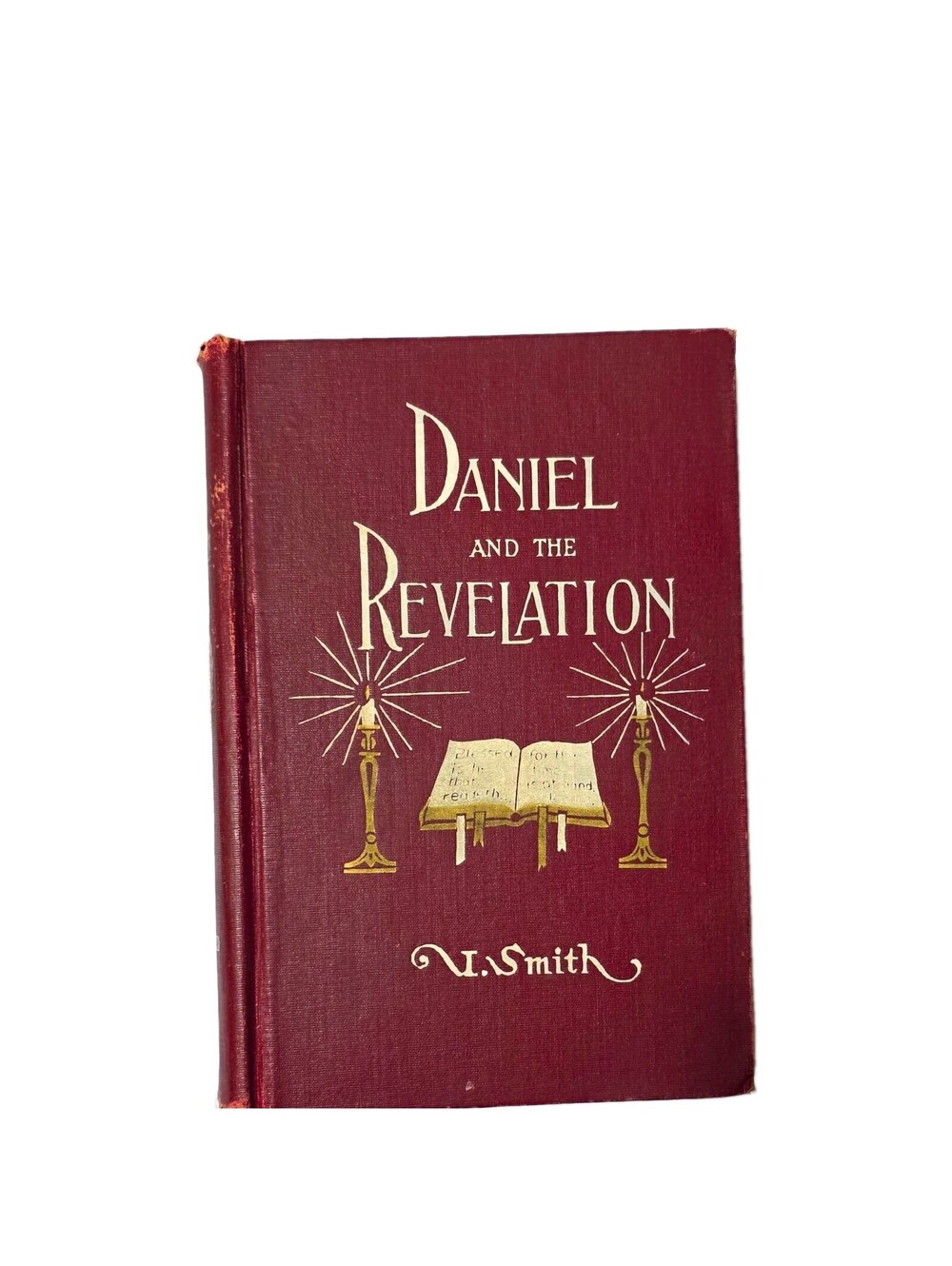 Uriah Smith Daniel and the Revelation HC Illustrated Southern Publishing 1912